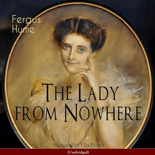 The Lady From Nowhere: A Detective Story The Lady From Nowhere: A Detective Story von Anson Street Press