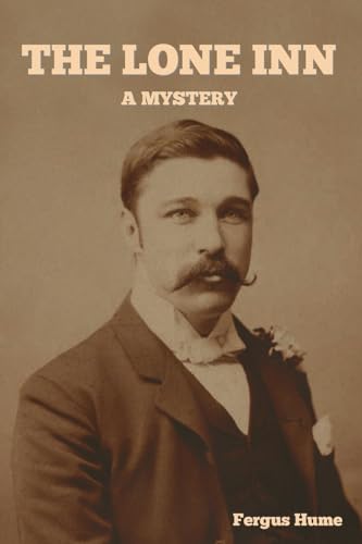 The Lone Inn: A Mystery The Lone Inn: A Mystery von IndoEuropeanPublishing.com