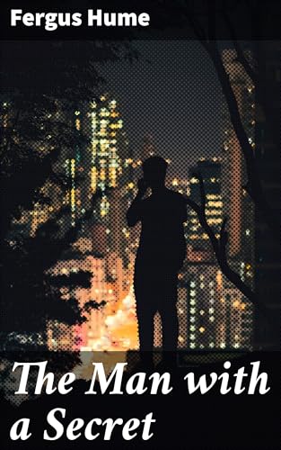 The Man With a Secret The Man With a Secret von Anson Street Press