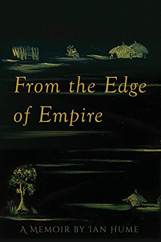 From the Edge of Empire: A Memoir von Outskirts Press