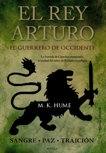 El rey Arturo ; El guerrero de Occidente (Alianza Literaria (AL)) von Alianza Editorial