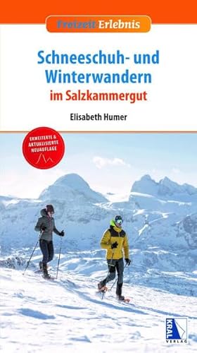 Schneeschuh- und Winterwandern im Salzkammergut