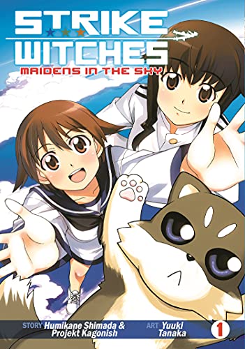 Strike Witches: Maidens in the Sky, Volume 1 (Strike Witches: Maidens in the Sky, 1, Band 1) von Seven Seas