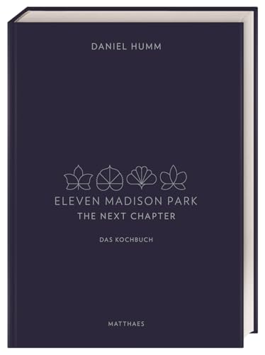 Eleven Madison Park - The Next Chapter von DK