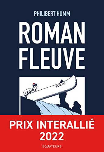 Roman Fleuve von DES EQUATEURS