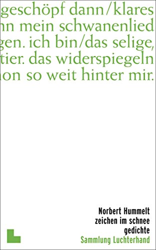 Zeichen im Schnee: Gedichte. Originalausgabe