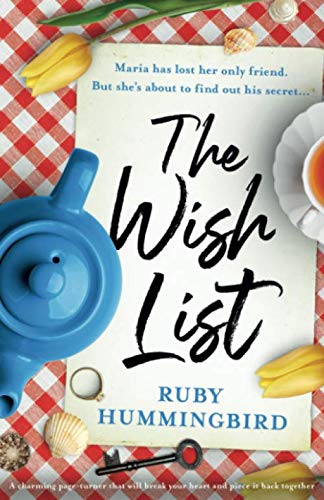The Wish List: A charming page turner that will break your heart and piece it back together von Bookouture