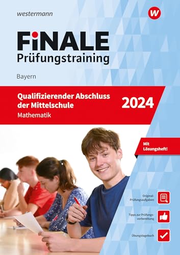 FiNALE Prüfungstraining Qualifizierender Abschluss Mittelschule Bayern: Mathematik 2024 Arbeitsbuch mit Lösungsheft von Westermann Lernwelten GmbH