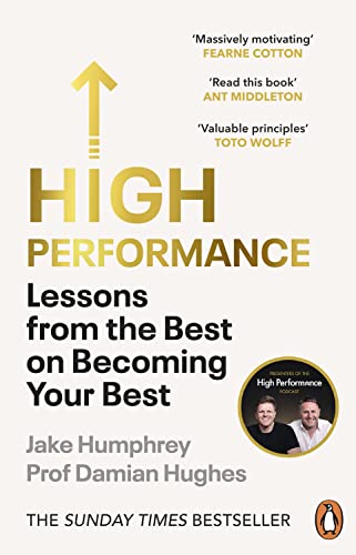 High Performance: Lessons from the Best on Becoming Your Best von Penguin