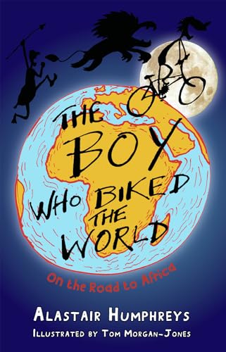 The Boy Who Biked the World: On the Road to Africa von Eye Books