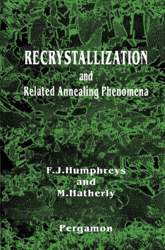 Recrystallization and Related Annealing Phenomena