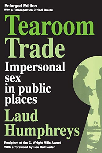 Tearoom Trade: Impersonal Sex in Public Places (Observations) von Routledge