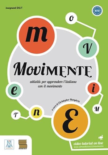 MoviMente: attività per apprendere l’italiano con il movimento / Handbuch für den Lehrer