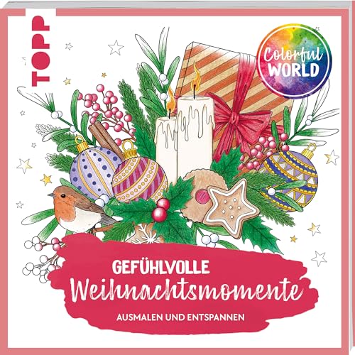 Colorful World - Gefühlvolle Weihnachtsmomente: Ausmalen & entspannen