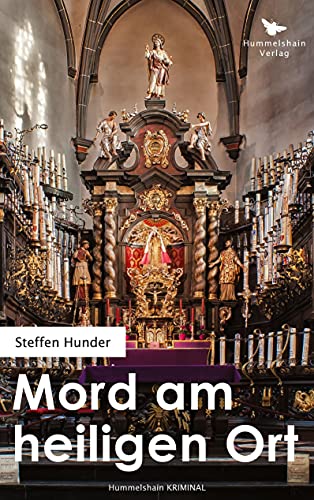 Mord am heiligen Ort: Kurzkrimis (Hummelshain KRIMINAL) von Hummelshain Verlag