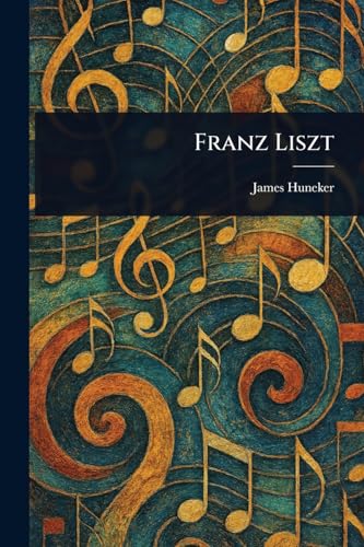 Franz Liszt von Anson Street Press