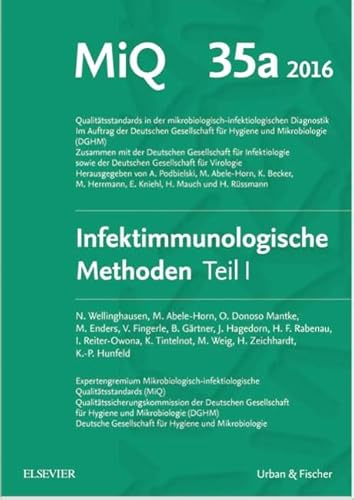 MIQ Heft: 35a Infektionsimmunologische Methoden Teil 1