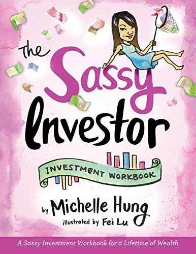 The Sassy Investor: Investment Workbook