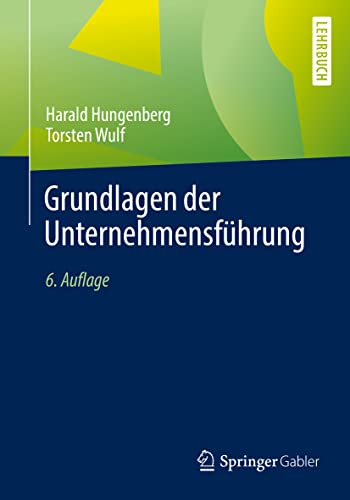 Grundlagen der Unternehmensführung von Springer