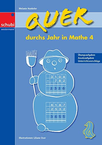 Quer durchs Jahr in Mathe 4: Übungsaufgaben, Zusatzaufgaben, Unterrichtsvorschläge von SCHUBI