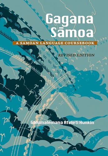 Gagana Samoa: A Samoan Language Coursebook: A Samoan Language Coursebook, Revised Edition