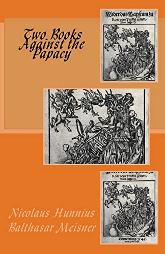 Two Books Against the Papacy