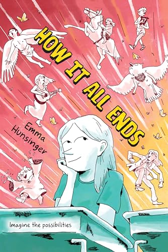 How It All Ends: A Graphic Novel von Greenwillow Books