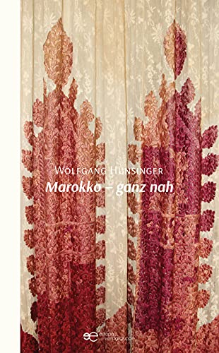 MAROKKO – GANZ NAH (Universum)