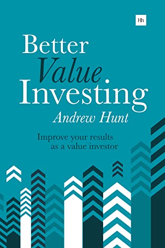 Better Value Investing: A Simple Guide to Improving Your Results as a Value Investor von Harriman House