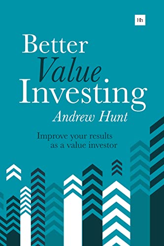 Better Value Investing: A Simple Guide to Improving Your Results as a Value Investor Better Value Investing: A Simple Guide to Improving Your Results as a Value Investor