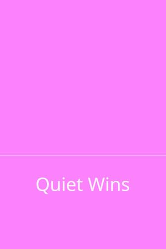 Quiet Wins von Independently published