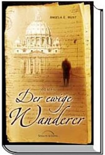 Der ewige Wanderer: Roman