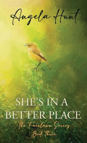 She's In a Better Place von Hunthaven Press