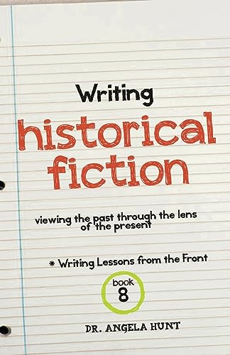 Writing Historical Fiction von HuntHaven Press