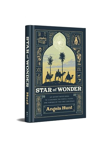 Star of Wonder: An Advent Devotional to Illuminate the People, Places, and Purpose of the First Christmas von Bethany House Publishers, a division of Baker Publishing Group