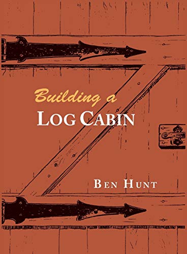 Building a Log Cabin von Martino Fine Books