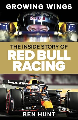 Growing Wings: The Inside Story of Red Bull Racing Growing Wings: The Inside Story of Red Bull Racing von Harper