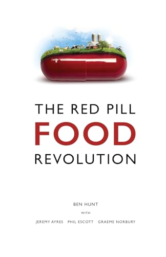 The Red Pill Food Revolution von Ben Hunt