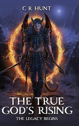 The True God's Rising: The Legacy Begins Book One von Palmetto Publishing