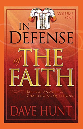 In Defense of the Faith: Biblical Answers to Challenging Questions von Berean Call, The