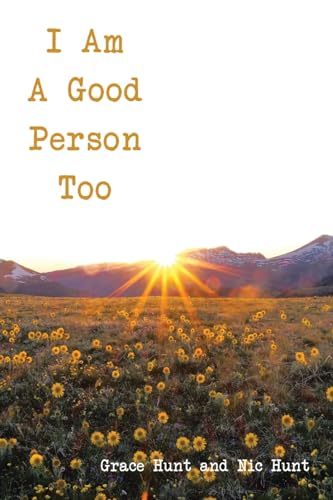 I Am A Good Person Too von Archway Publishing