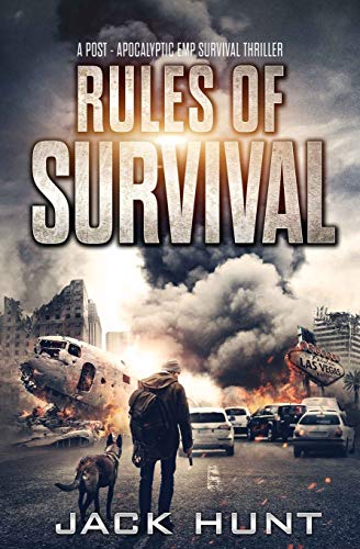 Rules of Survival: A Post-Apocalyptic EMP Survival Thriller (Survival Rules Series, Band 1)