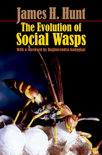 The Evolution Of Social Wasps The Evolution Of Social Wasps von OUP USA