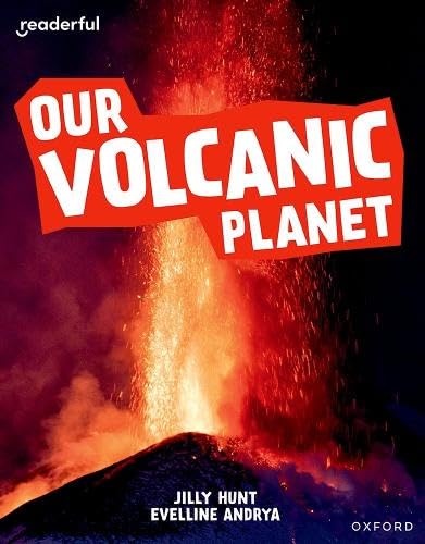 Readerful Independent Library: Oxford Reading Level 9: Our Volcanic Planet von Oxford University Press