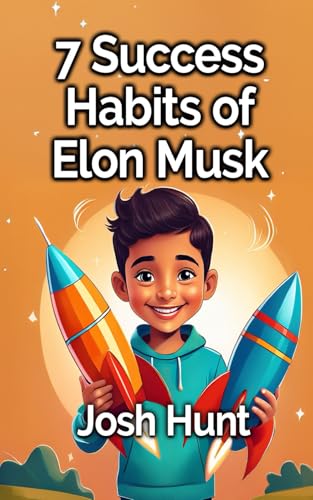 7 Success Habits of Elon Musk (7 Habits) von Independently published