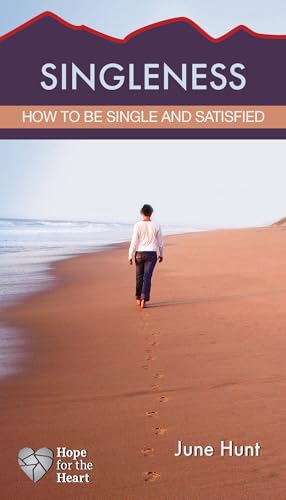 Singleness: How to Be Single & Satisfied