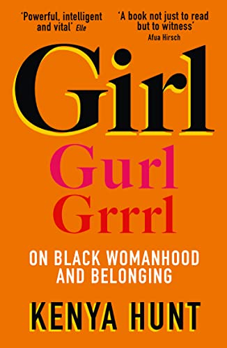 GIRL: On Black Womanhood and Belonging von HQ