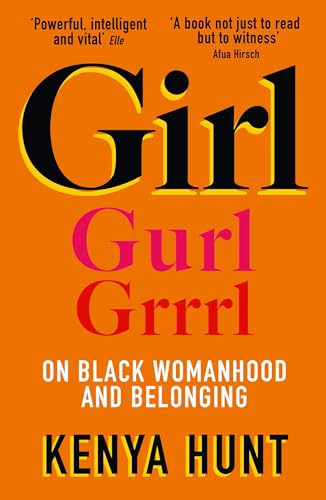 GIRL: On Black Womanhood and Belonging