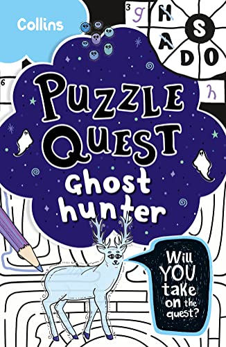 Ghost Hunter: Solve more than 100 puzzles in this adventure story for kids aged 7+ (Puzzle Quest) von Collins