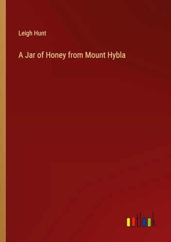 A Jar of Honey from Mount Hybla von Outlook Verlag